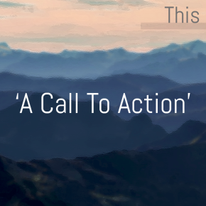 ‘A Call To Action’ By Lynn B. Walsh | This Moment
