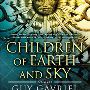 Book Review: Children of Earth And Sky By Guy Gavriel Kay | I’ve Read This