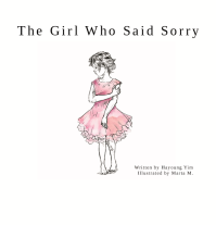 'The Girl Who Said Sorry' By Hayoung Yim, Illustrations By Marta M.